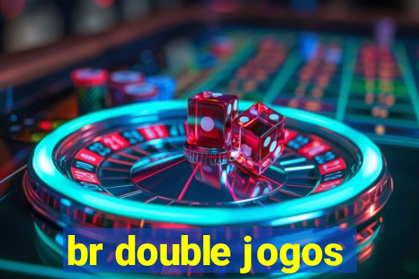 br double jogos